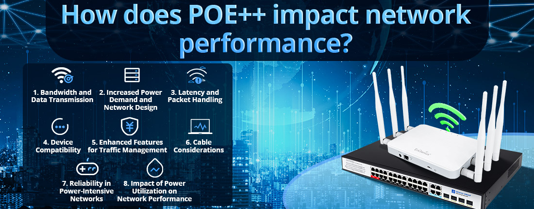 How does POE++ impact network performance