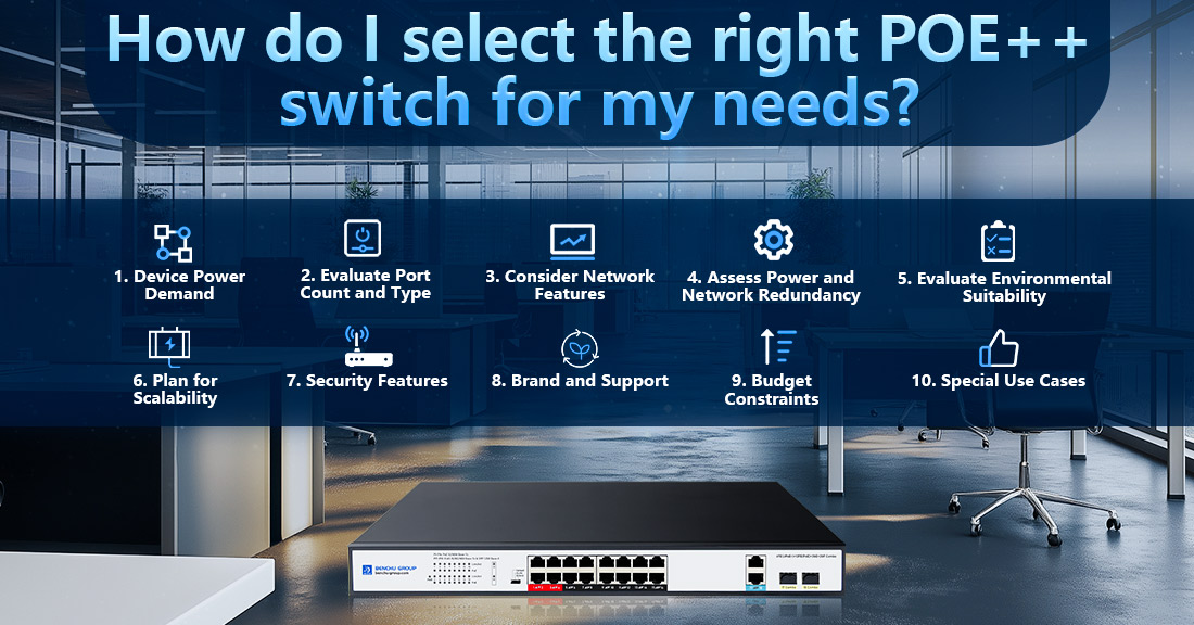 How do I select the right POE++ switch for my needs