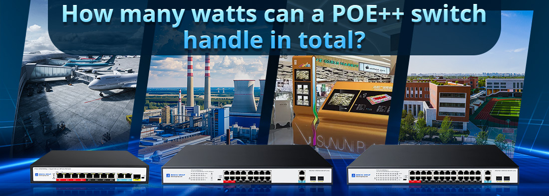 How many watts can a POE++ switch handle in total