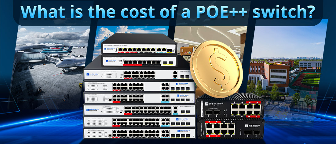 What is the cost of a POE++ switch