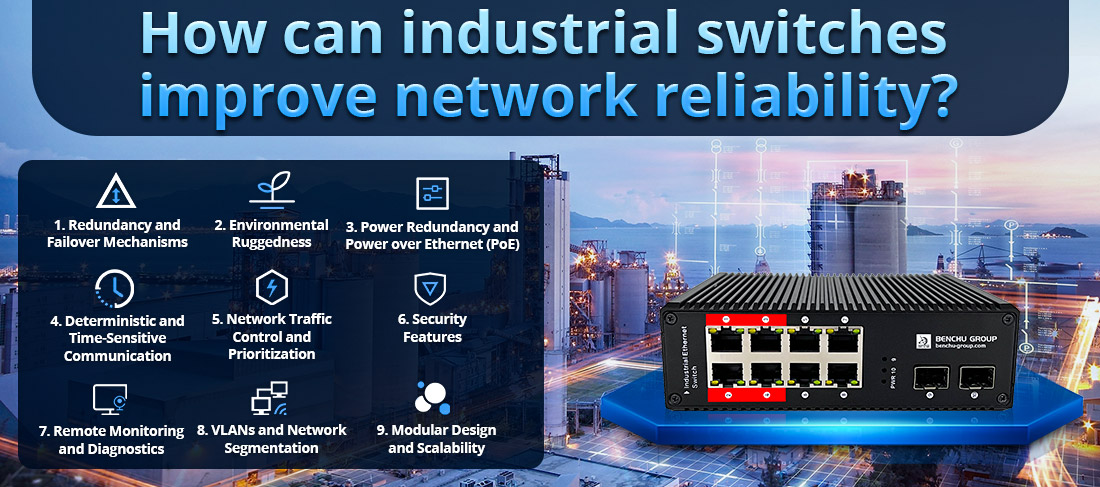 How can industrial switches improve network reliability