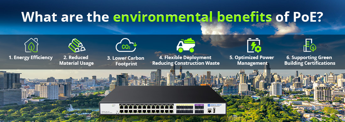 What are the environmental benefits of PoE
