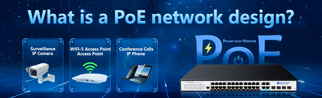 What is a PoE network design