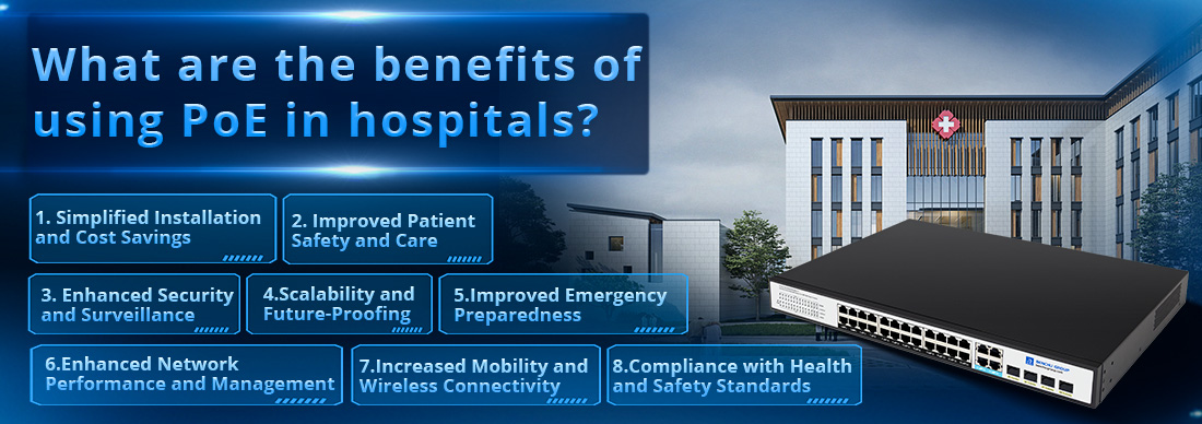 What are the benefits of using PoE in hospitals