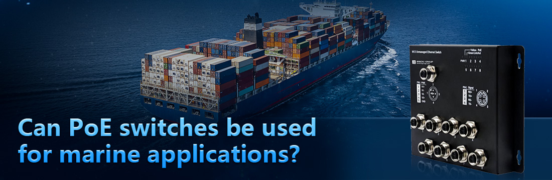 Can PoE switches be used for marine applications