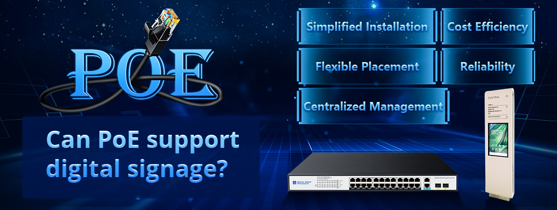 Can PoE support digital signage