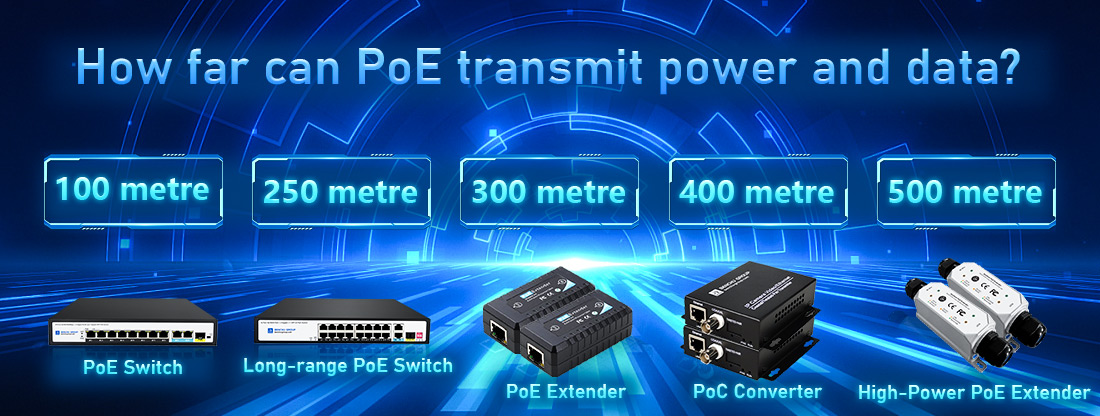 How far can PoE transmit power and data