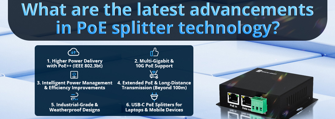 What are the latest advancements in PoE splitter technology