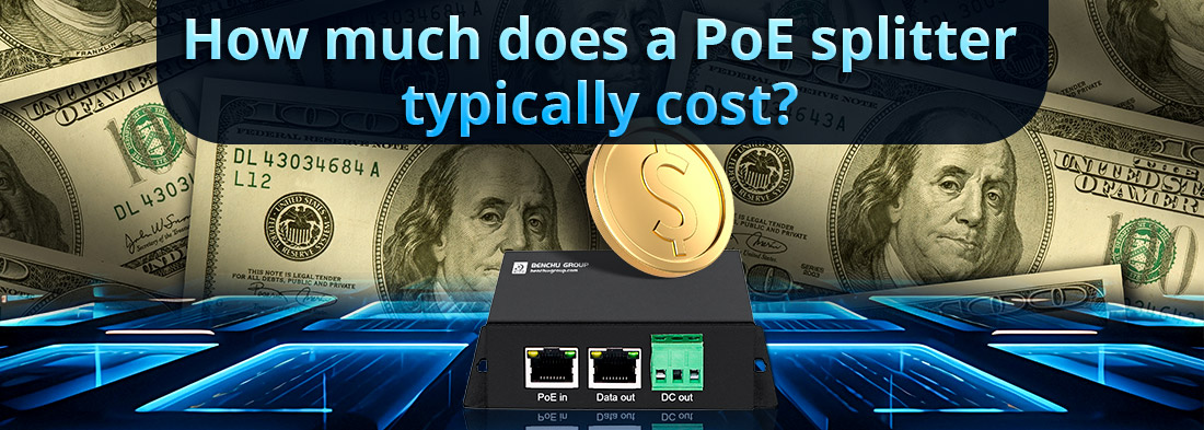 How much does a PoE splitter typically cost