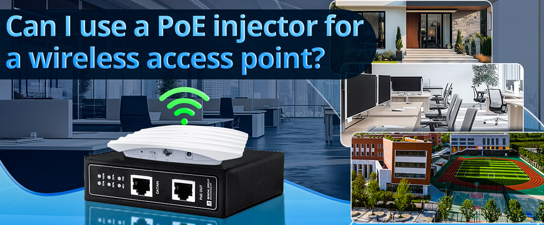 Can I use a PoE injector for a wireless access point
