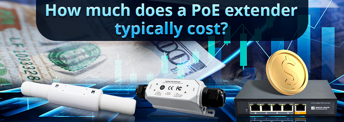 How much does a PoE extender typically cost