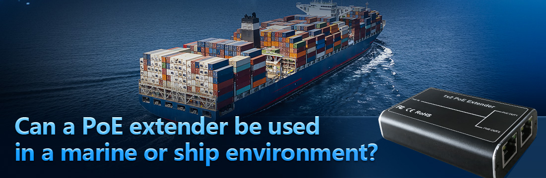 Can a PoE extender be used in a marine or ship environment
