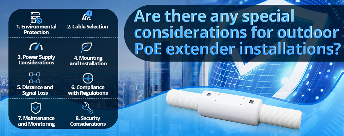 Are there any special considerations for outdoor PoE extender installations