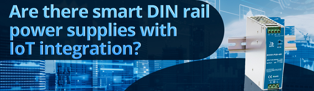 Are there smart DIN rail power supplies with IoT integration