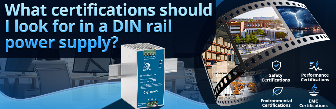 What certifications should I look for in a DIN rail power supply