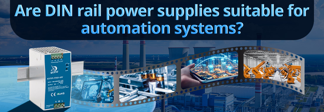 Are DIN rail power supplies suitable for automation systems