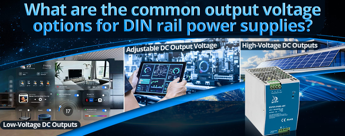 What are the common output voltage options for DIN rail power supplies