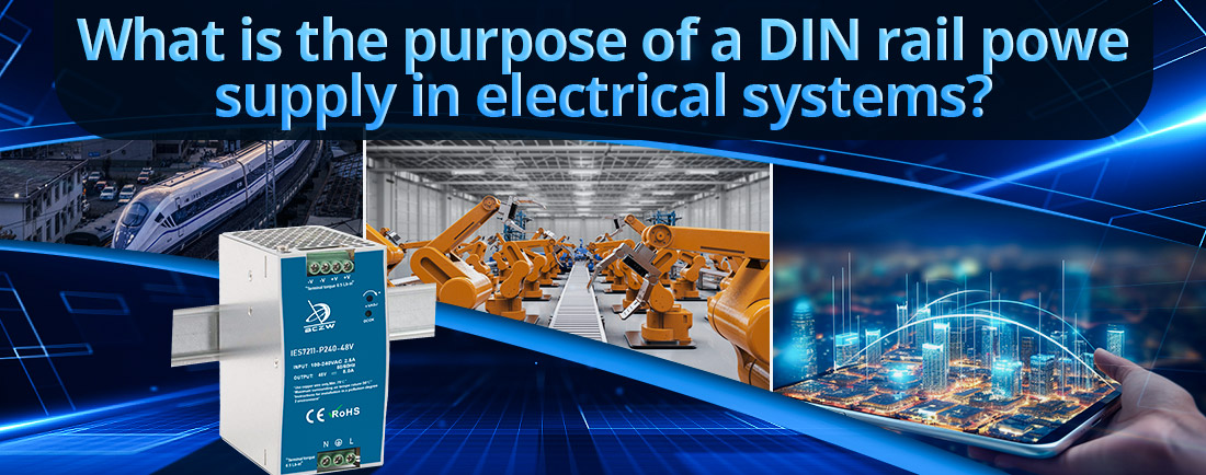 What is the purpose of a DIN rail power supply in electrical systems
