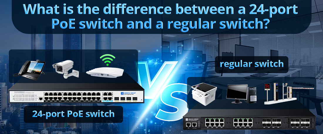 What is the difference between a 24-port PoE switch and a regular switch