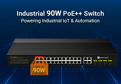 Powering the Edge: Next-Gen 90W PoE++ Drives Industrial IoT and Automation Forward